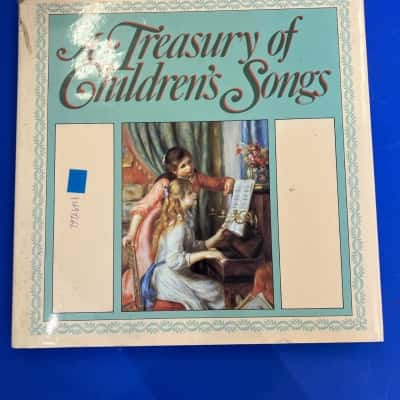A Treasury of Children’s Songs