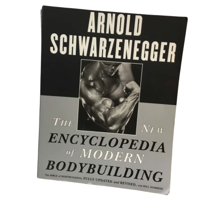 Arnold Schwarzenegger The New Encyclopedia of Modern Bodybuilding Book