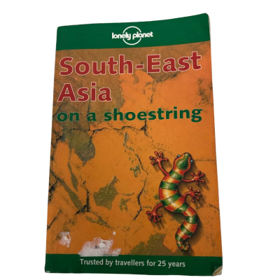 South-East Asia on a Shoestring - Lonely Planet