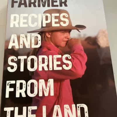 Farmer recipes and stories from the land 
