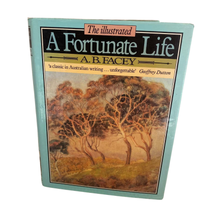 The Illustrated A Fortunate Life by A. B. Facey HC GC