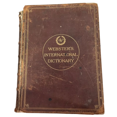 Webster’s International Dictionary, Australasian Edition, 1901, In Need of Repair to Cover & Spine, Pick up Only