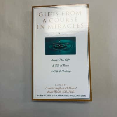 Gifts From A Course In Miracles