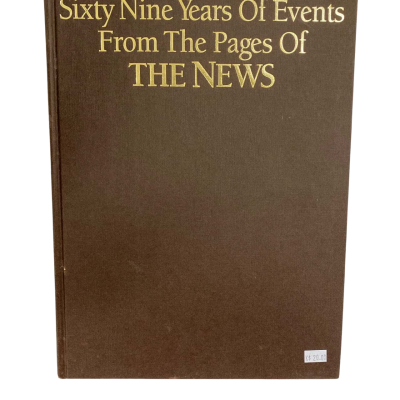 Sixty Nine Years of events from the Pages of the News - Historical Reference book 