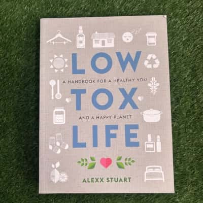 Low Tox Life by Alexx Stuart 