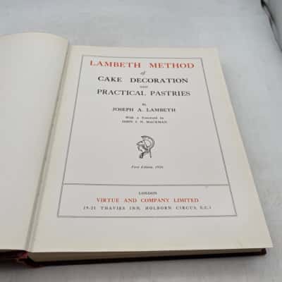 Lambeth Method of Cake Decoration and Practical Pastries 1st Edition 1936