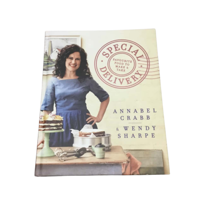 Special Delivery Hardcover Cookbook By Annabel Crabb & Wendy Sharpe