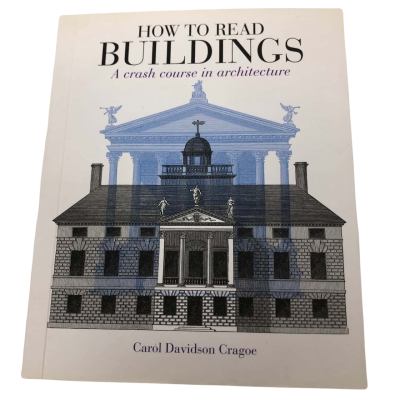 How To Read Buildings - Carol Davidson Cargo