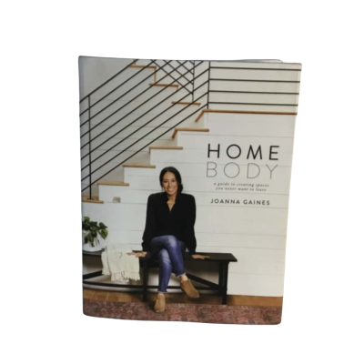 Home Body Joanna Gaines Hard Cover Book