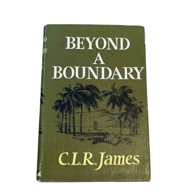 Beyond A Boundary - C.L.R. James