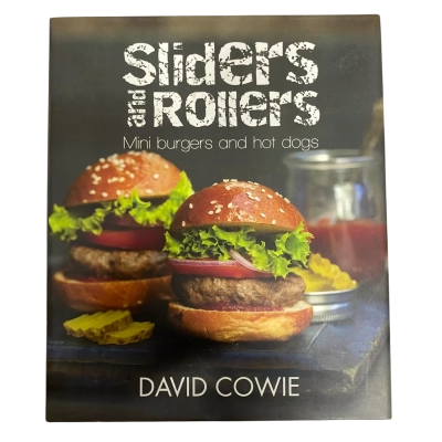 Sliders and Rollers | Mini Burgers and Hot Dogs - David Cowie