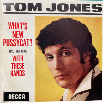 Tom Jones “What’s New Pussy Cat?” Vintage 7” Vinyl EP