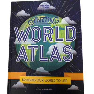 Amazing World Atlas - Lonely Planet Kids by Alexa Ward NEW