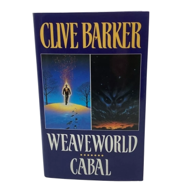 “Weaveworld” & “Cabal” by Clive Barker, Hardcover