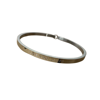 Be ‘Live a Bold Life’ Bangle