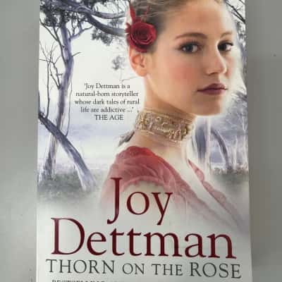 Thorn on a rose, Joy Dettman 