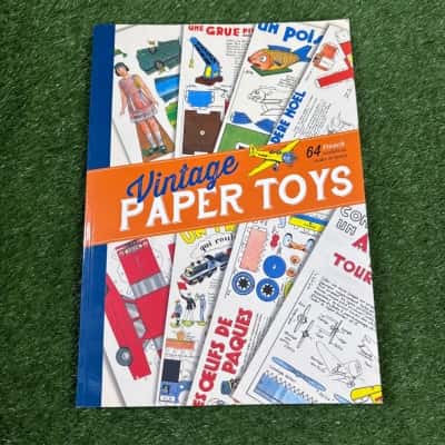 Vintage Paper Toys: 64 French Models to Make at Home by Franck Fries