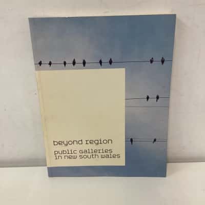 Beyond Region: Public Galleries in New South Wales book