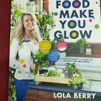 Food to make you glow, Lola Berry 