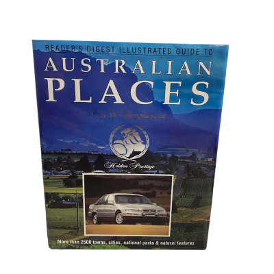 Readers Digest Illustrated Guide To Australian Places 