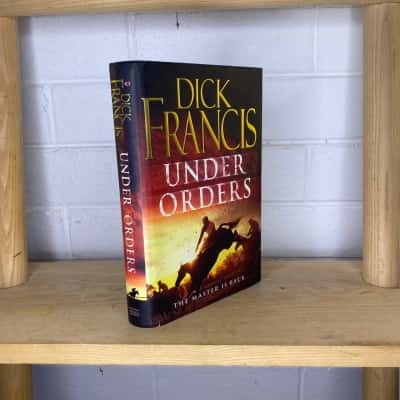 Under Orders by Dick Francis