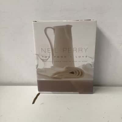 Neil Perry: The Food I Love book