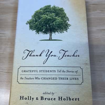 Thank you Teacher, Holy & Bruce Holbert 
