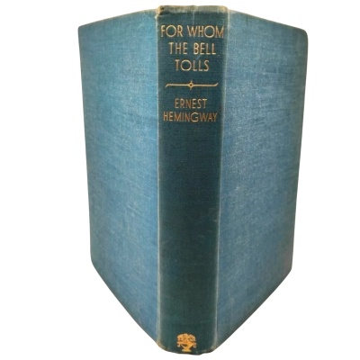 From Whom The Bell Tolls by Ernest Hemingway. Printed in Great Britain - Oxford in 1941. First Edition. Some damage in the spine.