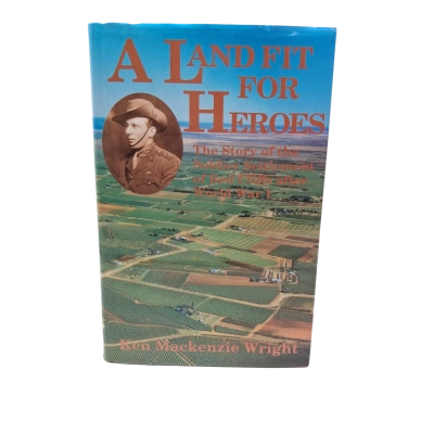 LAND FOR HEROES  KEN MACKENZIE WRIGHT