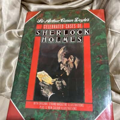 Celebrated Cases of Sherlock Holmes Sir Arthur Conan Doyle