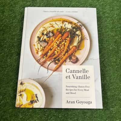 Cannelle et Vanille: Nourishing, Gluten-Free Recipes for Every Meal and Mood
