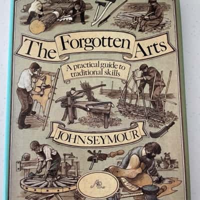 Antique- “The Forgotten Art” 1984  Author - John Seymour
