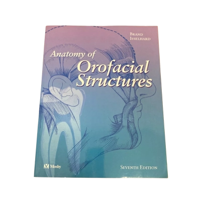 7th Edition of Anatomy of Orofacial Structures 