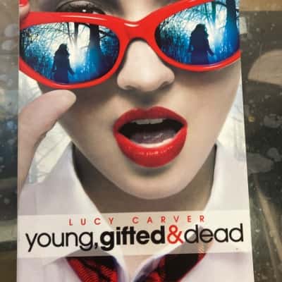 Young, gifted & dead