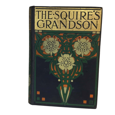 The Squire’s Grandson JM Callwell Hard Cover Book