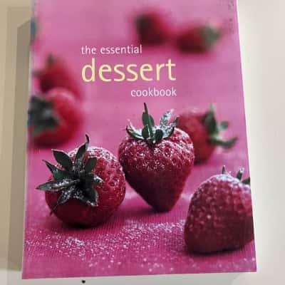 The Essential Dessert Cookbook