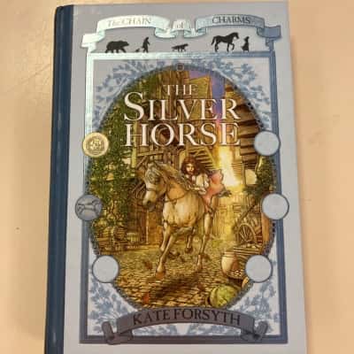 The Silver Horse by Kate Forsyth