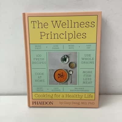 The Wellness Principles: Cooking for a Healthy Life book