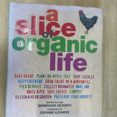 A Slice of Organic Life 