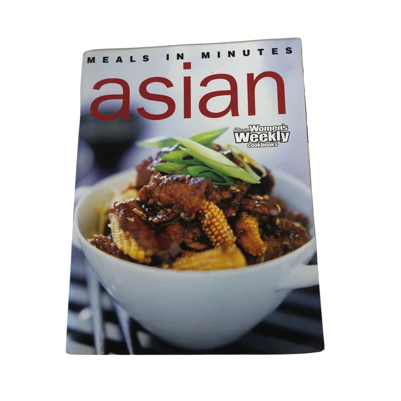 Asian Meals In Minutes - Women's Weekly