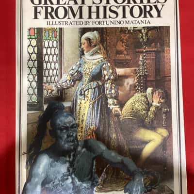 Great Stories from History Illustrated by Fortunino Matania 