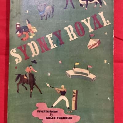 Vintage Booklet, “Sydney Royal” Divertisement by Miles Franklin