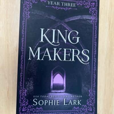 King Makers, Year Three Sophie Lark