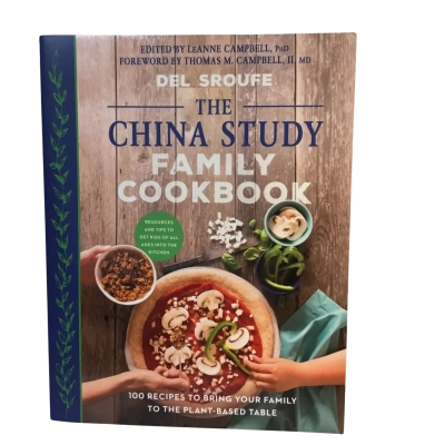 Del Sroufe The China Study Family  Cookbook 