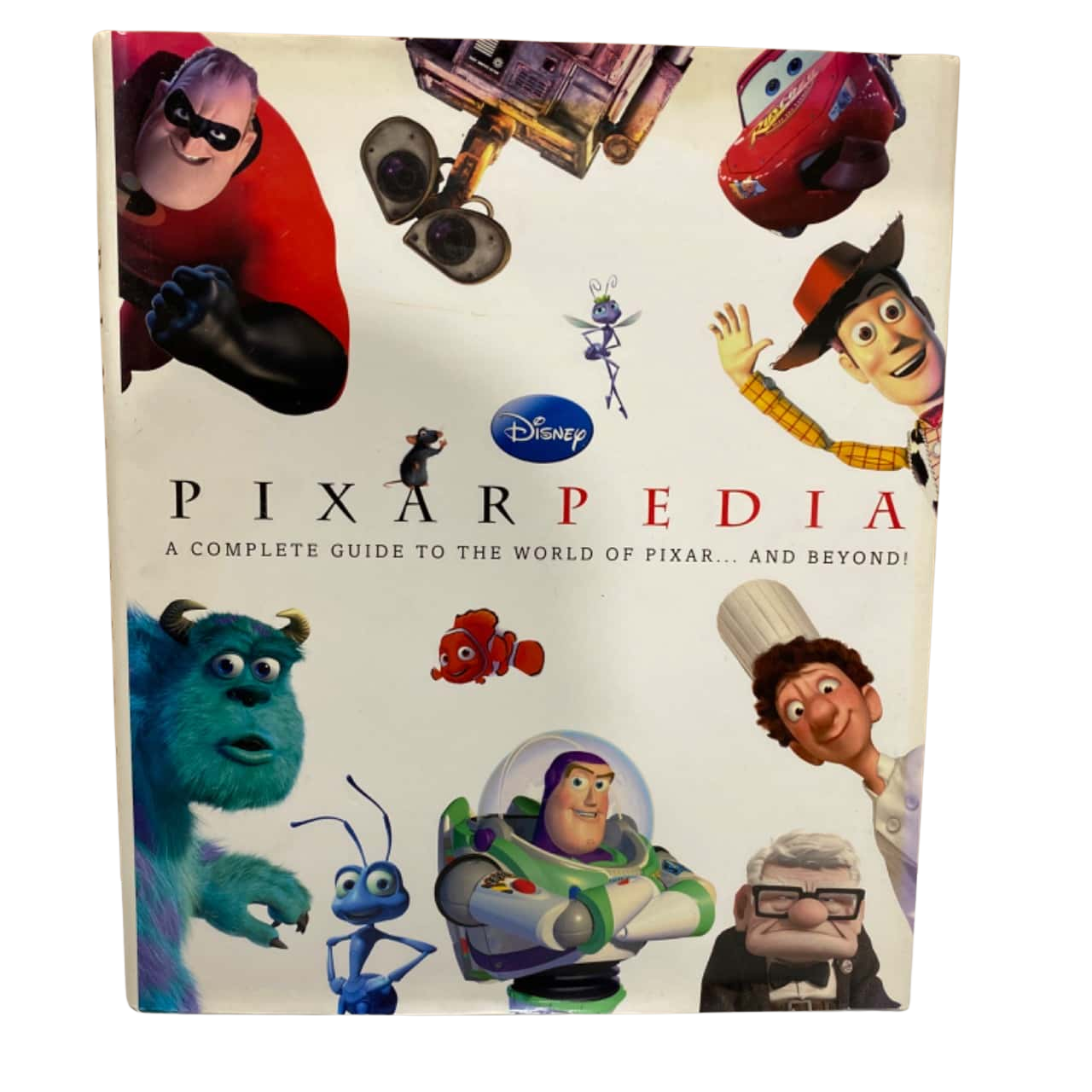 Pixarpedia- A complete guide to the world if Pixar … and Behond