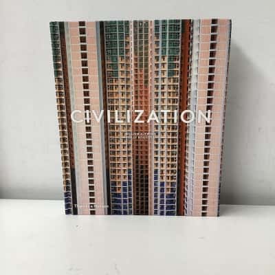 Civilization: The Way We Live Now book