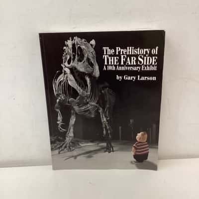 The PreHistory of the Far Side: A 10th Anniversary Exhibit book