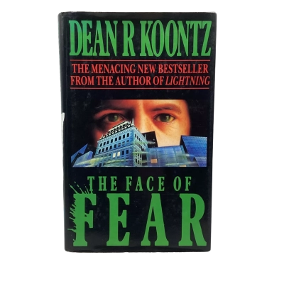 Dean R Koontz - “The Face Of Fear”  Hardcover 