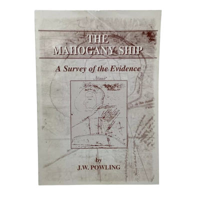 Mahogany Ship a survey of the evidence by J.W. Powling Shipwrecks Warrnambool