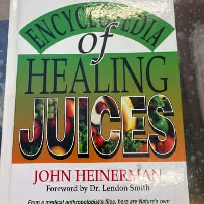 Heinerman’s encyclopaedia of healing juices